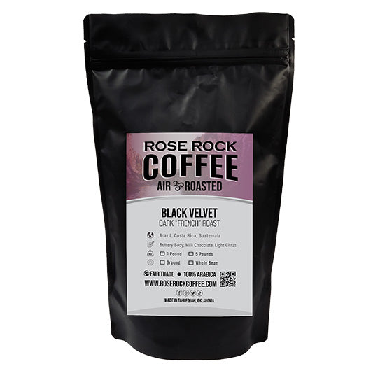 
                  
                    Black Velvet | Ground Coffee | Dark "French" Roast | Rose Rock Coffee | Air Roasted | 12oz | 1lb | 5lb | Sample
                  
                