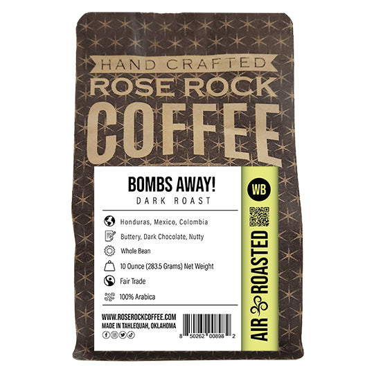Bombs Away! | Whole Bean Coffee | Dark Roast | Rose Rock Coffee | Air Roasted | 12oz | 1lb | 5lb | Sample