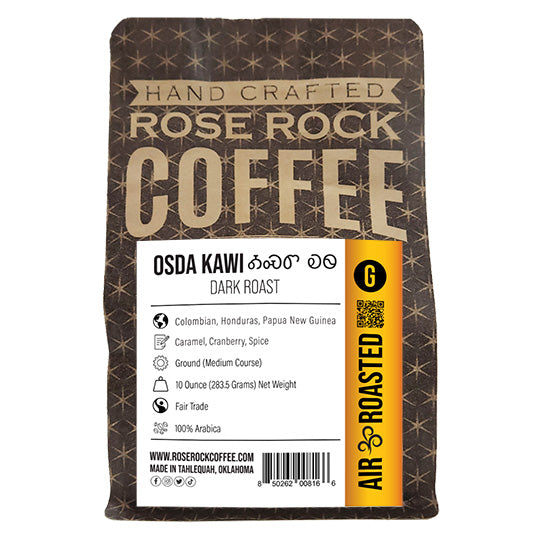 Osda Kawi | Ground Coffee | Dark Roast | Rose Rock Coffee | Air Roasted | 12oz | 1lb | 5lb | Sample
