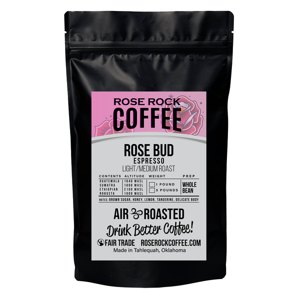 Rose Bud | Whole Bean | Light/Medium Roast for Espresso | Rose