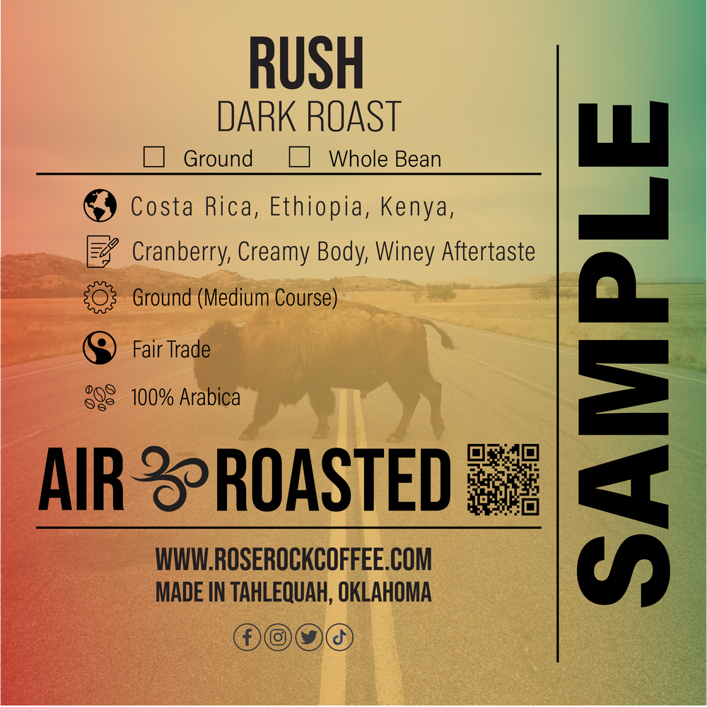 RUSH | Ground Coffee | Dark Roast | Rose Rock Coffee | Air Roasted | 12oz | 1lb | 5lb | Sample